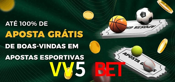 VV5 Bet Ate 100% de Aposta Gratis